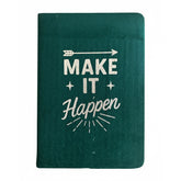 Deep green velvet notebook with gleaming silver “Make It Happen” script